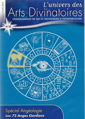 L'univers Des Arts Divinatoires \#Connaissance De Soi Et Techniques D'interpétation, Les 72 Anges Gardiens\# N° 22