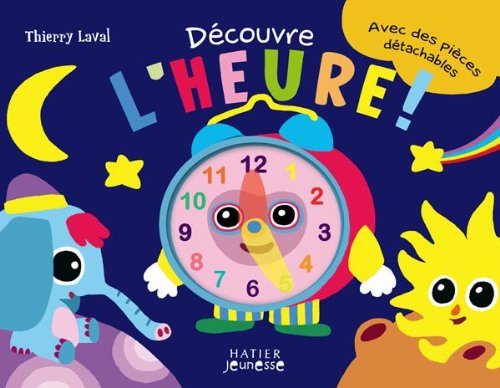 Découvre l'heure !