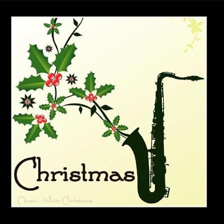 Brass volcanoes Smooth Jazz Sax Instrumentals - Christmas Music - White Christmas - Amazon.com Music
