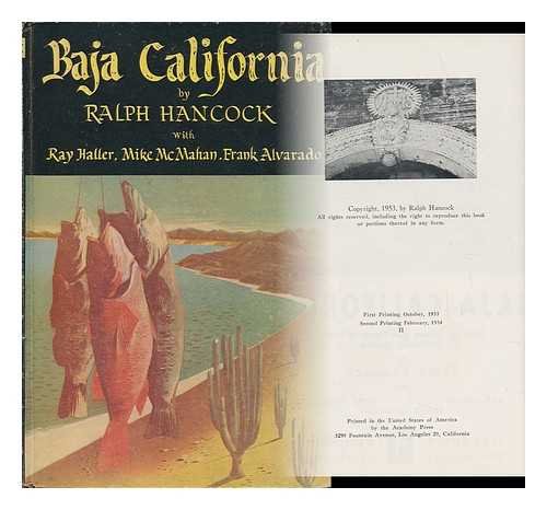 Baja California: Hunting, Fishing, and Travel in Lower California, Mexico, by Ralph Hancock (Hardcover)