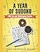 A Year of Sudoku: 365 Fun and Challenging Puzzles (Puzzler) by Jenny Patterson, The Puzzler