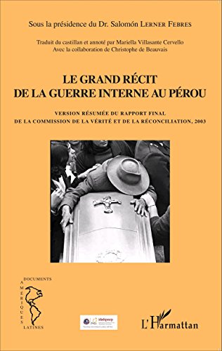 Le  grand récit de la guerre interne au Pérou