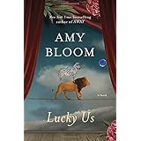 Lucky Us: A Novel