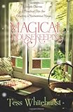 Magical Housekeeping: Simple Charms and Practical Tips for Creating a Harmonious Home by Tess Whitehurst