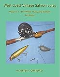 Paperback West Coast Vintage Salmon Lures : Volume 2 - Pre-WWII Plugs and Sinkers Book