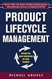 Product Lifecycle Management: Driving the Next Generation of Lean Thinking: Driving the Next Generation of Lean Thinking