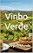 Livro Vinho Verde: Vinhos pelo Mundo (Wines of the World: Portugal)