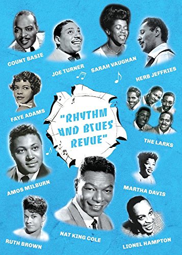 Rhythm And Blues Revue : Lionel Hampton, Faye Adams, Bill Bailey, Herb Jeffries, Freddie Robinson, Amos Milburn, The Larks, Sarah Vaughan, Count Basie, Big Joe Turner, Delta Rhythm Boys, Martha Davis