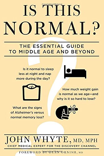 Is This Normal?: The Essential Guide to Middle Age and Beyond Is This Normal?: The Essential Guide to Middle Age and Beyond
