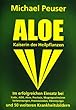 Aloe: Kaiserin der Heilpflanzen