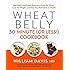 Wheat Belly 30-Minute (Or Less!) Cookbook