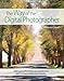 The Way of the Digital Photographer: Walking the Photoshop Post-Production Path to More Creative Photography
