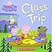 Class Trip (Peppa Pig)
