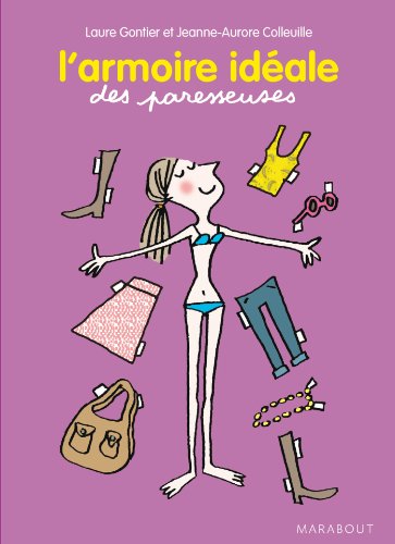 L' armoire idéale des paresseuses