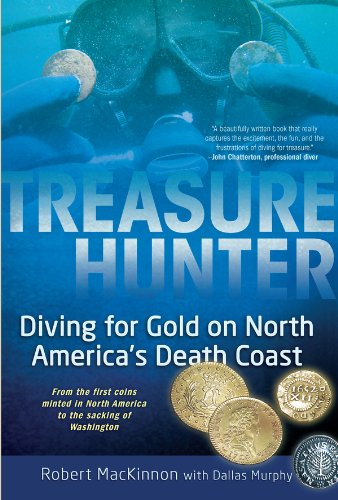 Treasure Hunter: Diving for Gold on North America's Death Coast