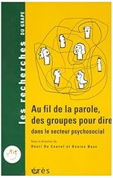 Au fil de la parole, des groupes pour dire dans le secteur psychosocial