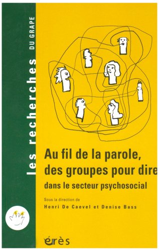 Au fil de la parole, des groupes pour dire dans le secteur psychosocial