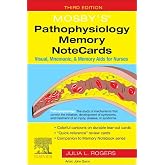 Mosby's&reg; Pathophysiology Memory NoteCards: Visual, Mnemonic, and Memory Aids for Nurses