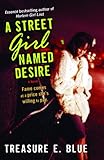 A Street Girl Named Desire: A Novel