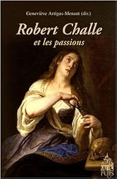 Robert Challe et les passions