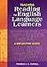 Teaching Reading to English Language Learners: A Reflective Guide