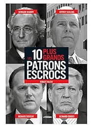 Les  10 plus grands patrons escrocs