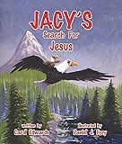 Jacy's Search For Jesus by Carol Edwards, Daniel J. Frey