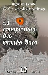 La  conspiration des grands-ducs