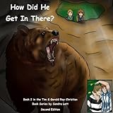 Tim & Gerald Ray: How Did He Get In There? (Tim & Gerald Ray Christian Series) (Volume 2) by Sandra Lott