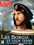Image de Connaissance des Arts, Hors-série N° 641 : Les Borgia et leur temps : De Léonard de Vinci à Michel-Ange