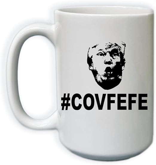 Amazon Com Covfefe Coffee Mug Trump Tweet Ceramic Coffee Mug Covfefe Funny Donald Trump Coffee Cup Kitchen Dining