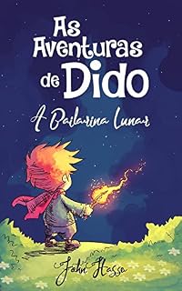 Livro As Aventuras de Dido - A Bailarina Lunar