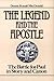 The Legend and the Apostle: The Battle for Paul in Story and Canon