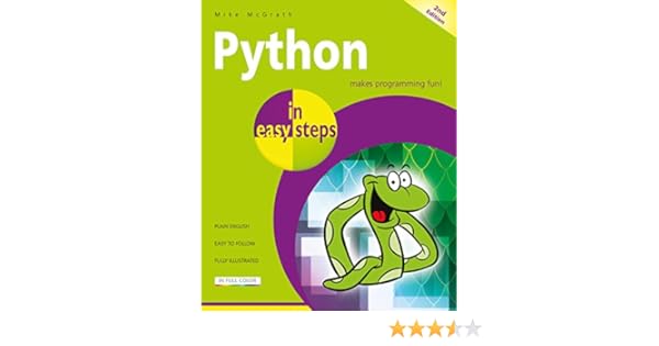 Python In Easy Steps Covers Python 37 - 