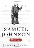 Samuel Johnson: The Struggle