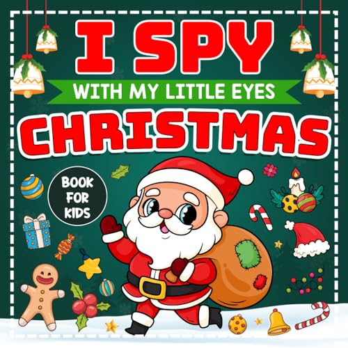 I Spy With My Little Eyes Christmas Book For Kids Ages 2-5