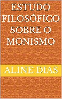 Livro Estudo Filosófico Sobre O Monismo