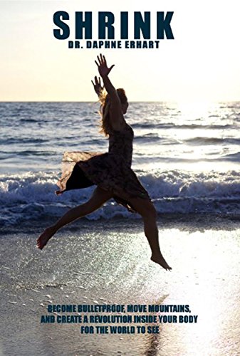 EBOOK SHRINK: Become Bulletproof, Move Mountains, And Create A Revolution Inside Your Body For The World T<br />[R.A.R]