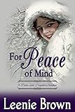 For Peace of Mind: A Pride and Prejudice Variation