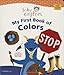 Baby Einstein: My First Book of Colors