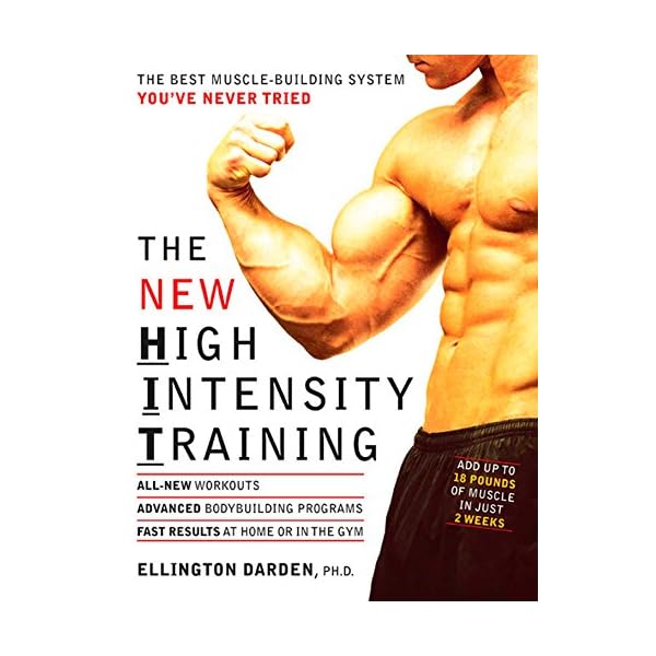 The New High Intensity Training: The Best Muscle-Building System You've Never Tried