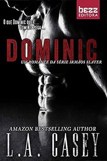 Livro Dominic (Irmãos Slater Livro 1)