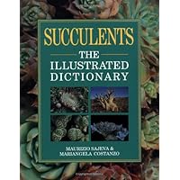 Succulents: The Illustrated Dictionary: Maurizio Sajeva