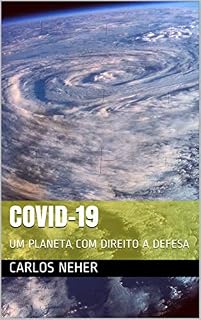 Livro COVID-19: UM PLANETA COM DIREITO A DEFESA