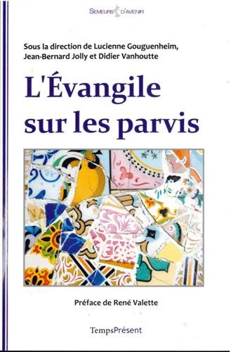 L' Évangile sur les parvis