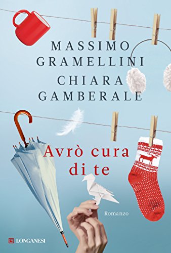 Avrò cura di te (Italian Edition)