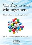 Configuration Management: Theory, Practice, and Application