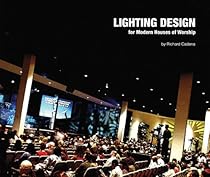 Lighting Design For Modern Houses Of Worship Lighting Design For Modern Houses Of Worship