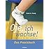 Oje, ich wachse! Das Praxisbuch