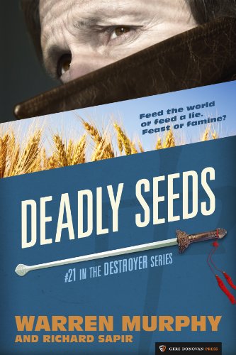 Deadly Seeds (The Destroyer Book 21)